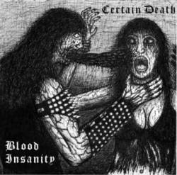 Certain Death (USA) : Blood Insanity